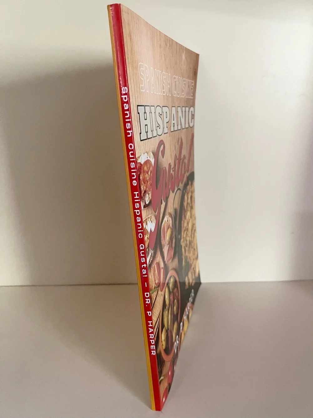 Dr. P Harper 50 recipe Spanish quisine cookbook